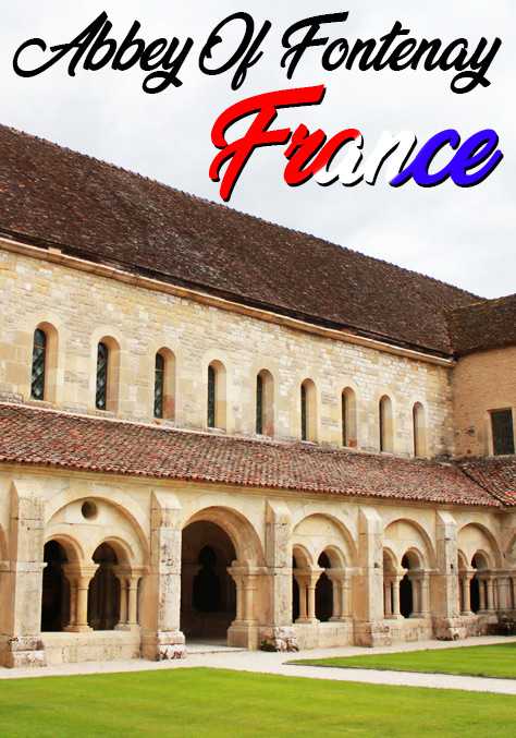 Abbey Of Fontenay France