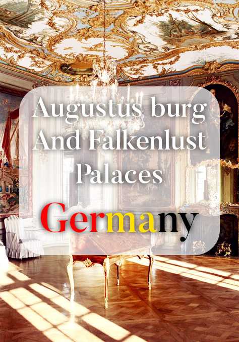 Augustus burg And Falkenlust Palaces Germany